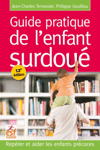 Guide Pratique de l'Enfant Surdoué - Terrassier & Gouillou