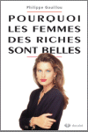 Gouillou (Duculot - 2003) : Pourquoi les femmes des riches sont belles